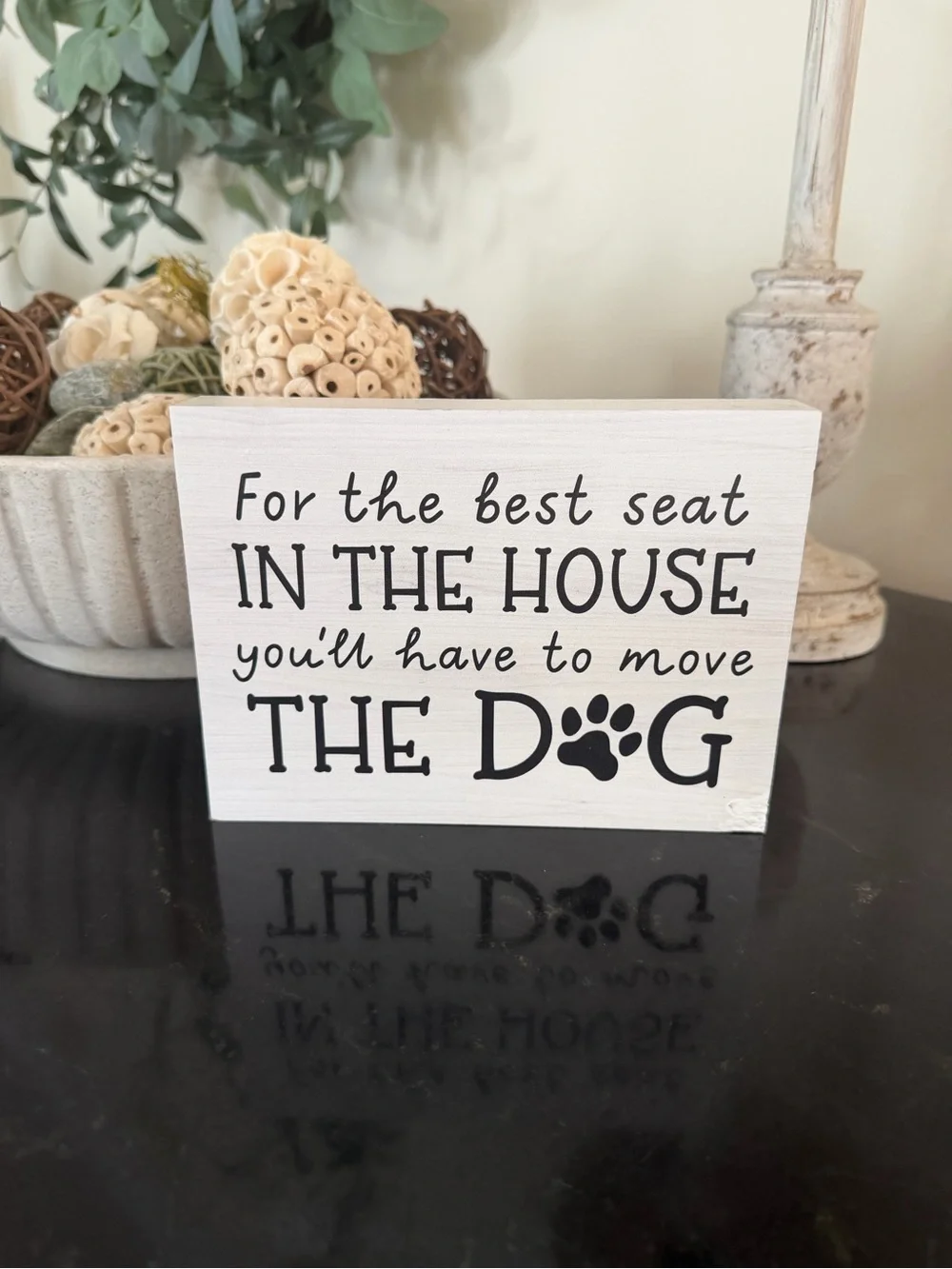 White & Black Pet Quote Block Sign - 'Move The Dog'